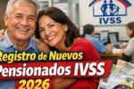 Registro de Nuevos Pensionados IVSS 2026: guía completa y requisitos para solicitantes