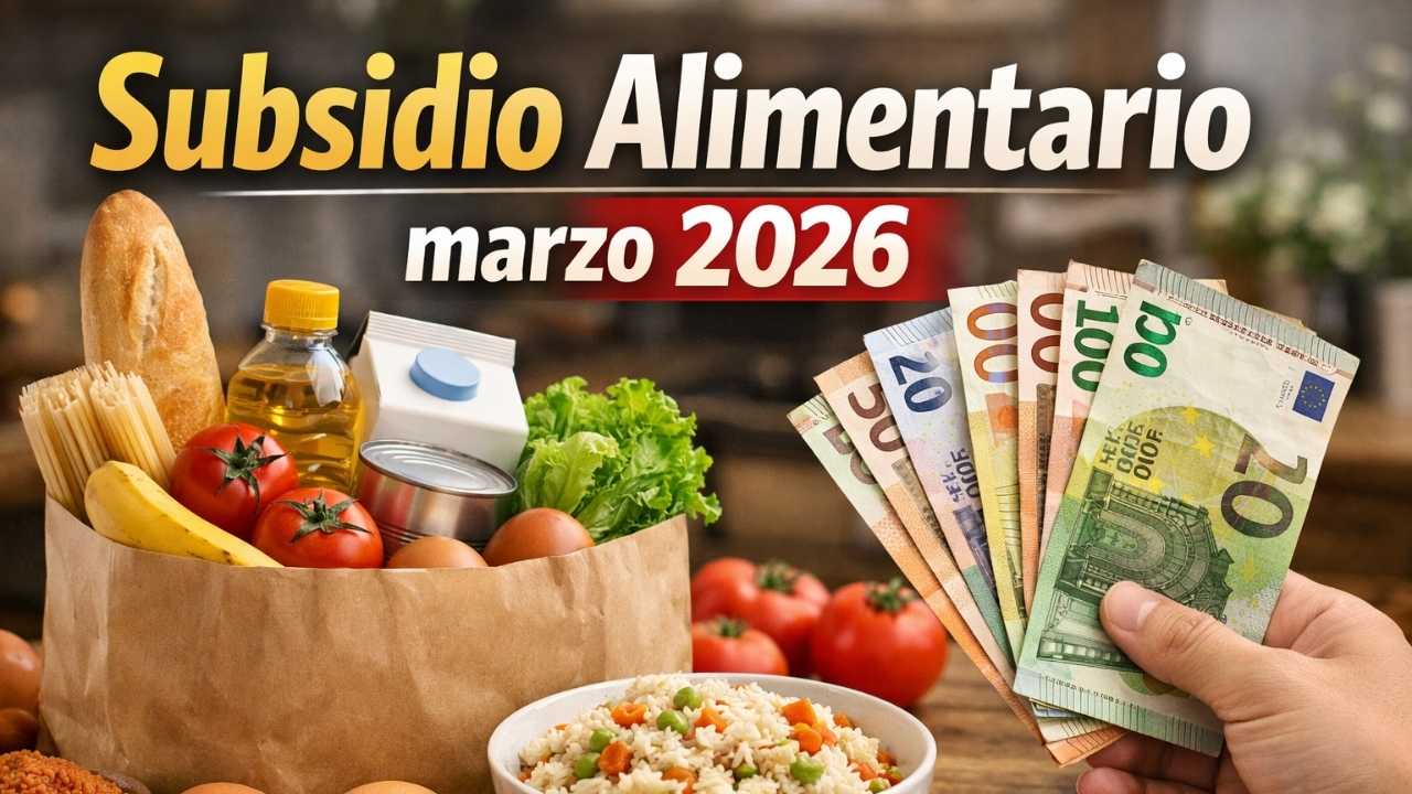 Subsidio Alimentario marzo 2026 – quiénes lo reciben y cómo inscribirse