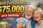 Bono extraordinario de $75,000 para jubilados — cómo inscribirse en ANSES y cuándo se cobra en marzo 2026